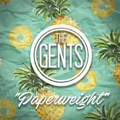 Paperweight - Single by The Gents album reviews, ratings, credits