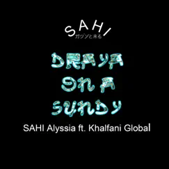 Draya on a Sundy (feat. Khalfani Global) Song Lyrics