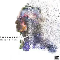 Introspect by Maddy O'Neal album reviews, ratings, credits