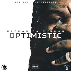 Optimistic by Pacman da Gunman album reviews, ratings, credits