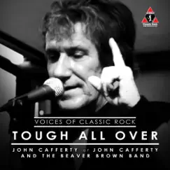 Tough All Over - Single by John Cafferty & The Beaver Brown Band album reviews, ratings, credits