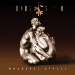 Tonos Sepia by Humberto Vargas album reviews, ratings, credits