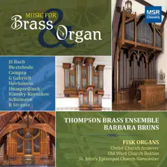 Music for Brass & Organ by Thompson Brass Ensemble, Barbara Bruns & Philip Swanson album reviews, ratings, credits