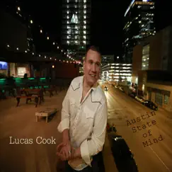 Austin State of Mind - EP by Lucas Cook album reviews, ratings, credits