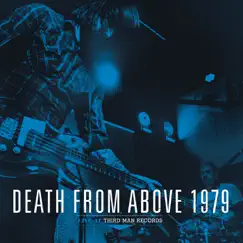 Live at Third Man Records by Death from Above 1979 album reviews, ratings, credits