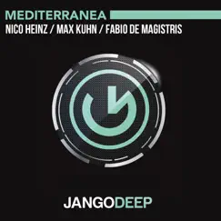 Mediterranea - Single by Nico Heinz, Max Kuhn & Fabio De Magistris album reviews, ratings, credits