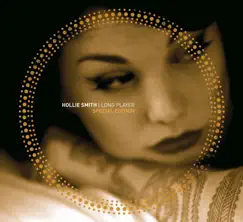 Long Player (Special Edition) by Hollie Smith album reviews, ratings, credits