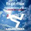 Angel Skin (Fabio Amoroso & Mila vs. Digital Bat) [feat. Frieda] - EP album lyrics, reviews, download