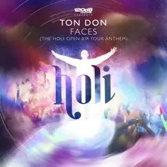 Faces (The Holi Open Air Tour Anthem) - Single by Ton Don album reviews, ratings, credits