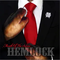 Mouth of the Swine by Hemlock album reviews, ratings, credits