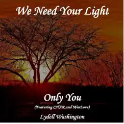 Only You (feat. Char & Warlove) - Single by Lydell Washington album reviews, ratings, credits