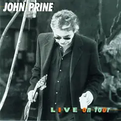 Live On Tour by John Prine album reviews, ratings, credits