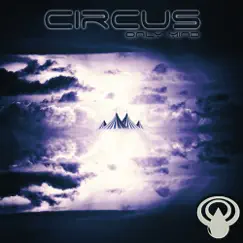Circus - EP by Only Mind album reviews, ratings, credits