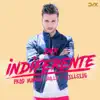 Indiferente - Single album lyrics, reviews, download
