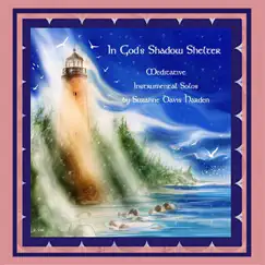 In God's Shadow Shelter: Meditative Instrumental Solos by Suzanne Davis Harden album reviews, ratings, credits