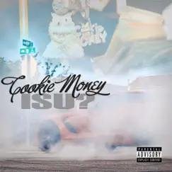 Isu? - Single by Cookie Money album reviews, ratings, credits