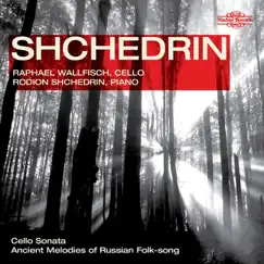 Shchedrin: Music for Cello and Piano by Raphael Wallfisch & Rodion Shchedrin album reviews, ratings, credits