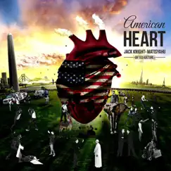 American Heart - Single by Jack Knight album reviews, ratings, credits