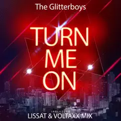 Turn Me On - Single by The Glitterboys album reviews, ratings, credits