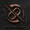All Those Years album lyrics, reviews, download