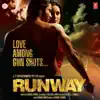 Runway (Original Motion Picture Soundtrack) album lyrics, reviews, download