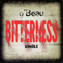 Bitterness - Single by G'Beau album reviews, ratings, credits