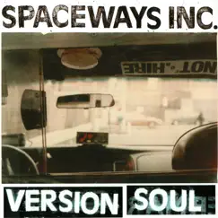 Version Soul by Spaceways Inc. album reviews, ratings, credits