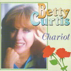 Chariot by Betty Curtis album reviews, ratings, credits