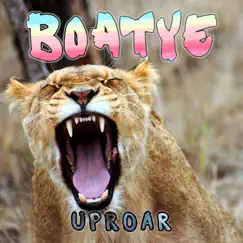 Uproar - Single by BOATYE album reviews, ratings, credits