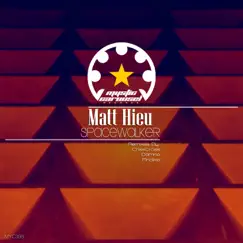 Spacewalker - EP by Matt Hieu album reviews, ratings, credits