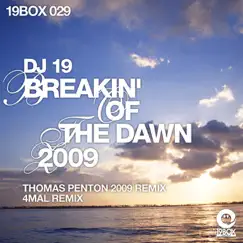 Breakin' of the Dawn 2009 - Single by DJ 19 album reviews, ratings, credits