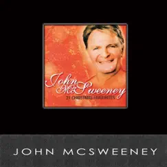 21 Christmas Favourites by John McSweeney album reviews, ratings, credits