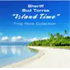Island Time: Trop Rock Collection album lyrics, reviews, download