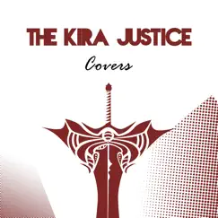 Covers by The Kira Justice album reviews, ratings, credits
