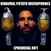 Binaural Potato Microphones album lyrics, reviews, download