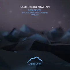 Dark Moon - EP by Sam Lower & Arveen album reviews, ratings, credits