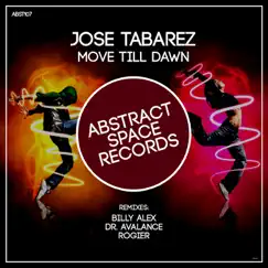 Move Till Dawn by Jose Tabarez album reviews, ratings, credits