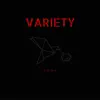Variety - Single album lyrics, reviews, download