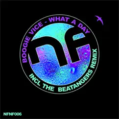 What a Day (The Beatangers Dirty Dub Remix) Song Lyrics