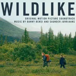 Wildlike (Original Motion Picture Soundtrack) by Saunder Jurriaans & Danny Bensi album reviews, ratings, credits