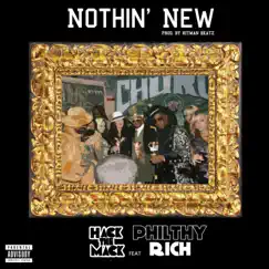 Nothin New (feat. Philthy Rich) - Single by Hack the Mack album reviews, ratings, credits