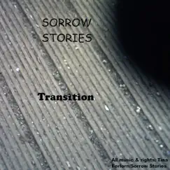 Transition - Single by Sorrow Stories album reviews, ratings, credits