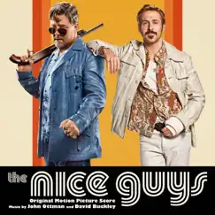 The Nice Guys (Original Motion Picture Score) by John Ottman & David Buckley album reviews, ratings, credits