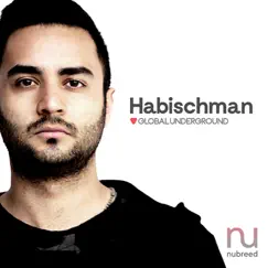 Global Underground: Nubreed 9 - Habischman by Habischman album reviews, ratings, credits