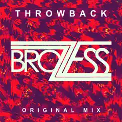 Throwback - Single by Brozzess album reviews, ratings, credits