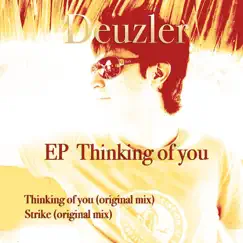 Thinking of you - Single by Deuzler album reviews, ratings, credits