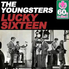 Lucky Sixteen (Remastered) - Single by The Youngsters album reviews, ratings, credits