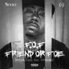 Friend or Foe (F.O.F.) - Single album lyrics, reviews, download