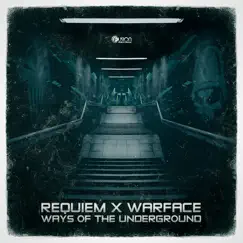 Ways of the Underground - Single by Requiem & Warface album reviews, ratings, credits