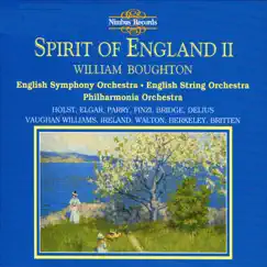 The Spirit of England, Vol. 2 by William Boughton, Philharmonia Orchestra, English String Orchestra & English Symphony Orchestra album reviews, ratings, credits